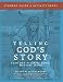 Telling God s Story: Student Guide and Activity Pages, Year One (Telling God s Story)