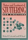 The Nature and Treatment of Stuttering: New Directions:2nd (Second) edition