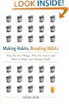 Making Habits, Breaking Habits: Why W...