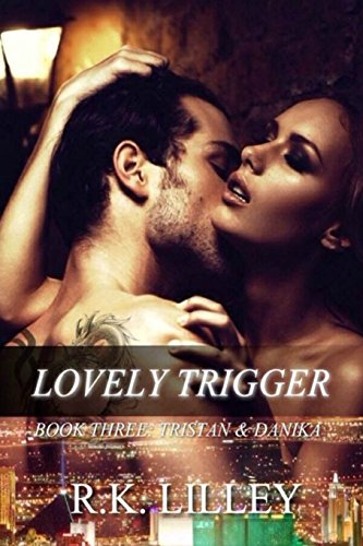 lovely trigger tristan  danika volume 3
