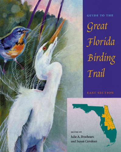 Guide to the Great Florida Birding Trail: East SectionFrom Brand: University Press of Florida