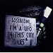 I'm a UFO in This City