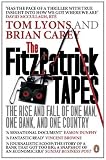 The FitzPatrick Tapes: The Rise and Fall of One Man, One Bank, and One Country
