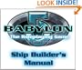 Babylon 5: Ship Builders Manual (Babylon 5 (Mongoose Publishing))