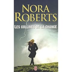Les collines de la chance