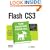 Flash CS3: The Missing Manual