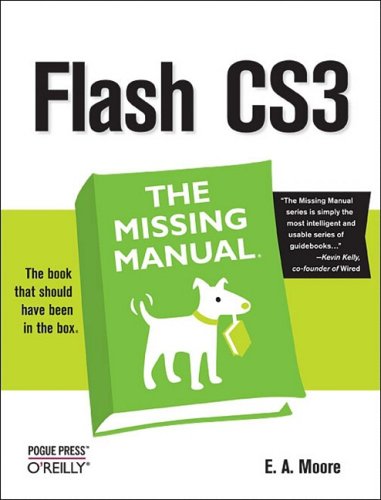 Flash CS3: The Missing Manual