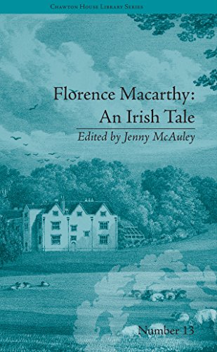 Florence Macarthy: An Irish Tale: by Sydney Owenson (Chawton House Library: Women's Novels)