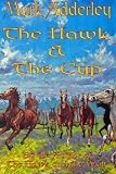 The Hawk and the Cup: Book Two: The Matter of Britain