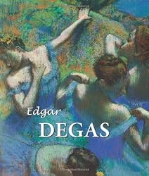 Edgar Degas (Best Of Collection)
