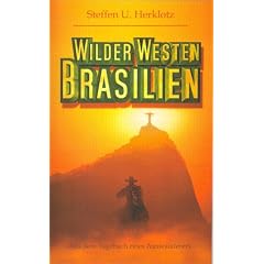 Wilder Westen Brasilien