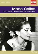 The Callas Conversations, Vol. 2 [DVD Video]