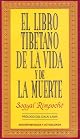 The Tibetan Book of Living and Dying