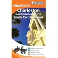 Must Sees Charleston, Savannah and the SC Coast, 1e (Michelin Must Sees South Carolina... by Michelin