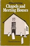 Discovering chapels and meeting houses