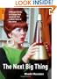 The Next Big Thing: A Rough Guide to things that seemed like a good idea at the time (Rough Guide Reference)