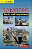 Bamberg. Stadt und Umgebung: Mit Stadtplan und Umgebungskarte