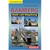 Bamberg. Stadt und Umgebung: Mit Stadtplan und Umgebungskarte