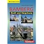 Bamberg. Stadt und Umgebung: Mit Stadtplan und Umgebungskarte