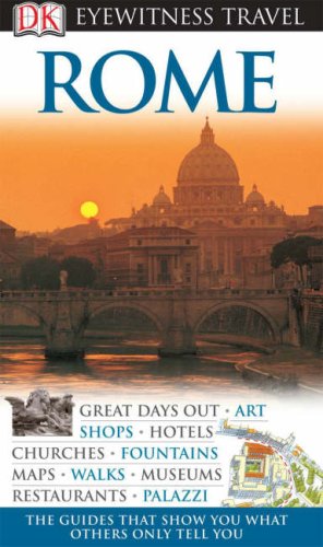 City Travel Guides Discounted   : Rome Eyewitness Travel Guide (Eyewitness Travel Guides)