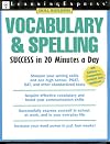Vocabulary & Spelling Success in 20 Minutes a Day (Skill Builders in 20 Minutes)
