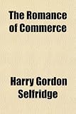 The Romance of Commerce