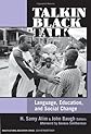 Talkin Black Talk: Language, Education, and Social Change: Language, Education, and Social Change (Multicultural Education Series)