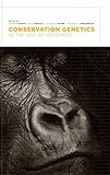 Conservation genetics in the age of genomics