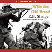 With the Old Breed: At Peleliu and Okinawa | [E. B. Sledge]