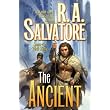 The Ancient (Saga of the First King) ~ R. A. Salvatore