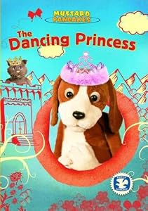 Mustard Pancakes: The Dancing Princess
