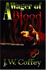 A Wager of Blood