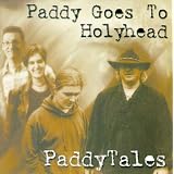 Paddy Talesvon "Paddy Goes to Holyhead"