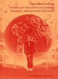 Paul Albert Leitner: Portr�ts von K�nstlern und anderen Personen, Selbstportr�ts und Natur - 