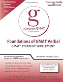 Foundations of GMAT Verbal (Manhattan GMAT Preparation Guide: Foundations of Verbal)
