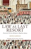 Law As Last Resort: Prosecution Decision-Making in a Regulating Agency