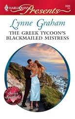 The Greek Tycoon's Blackmailed Mistress (Modern Romance)