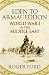 Eden To Armageddon: World War I In The Middle East
