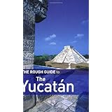 the rough guide to yucatan 2 rough guide travel guides