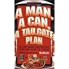 A Man, A Can, A Tailgate Plan: 50 Easy Game Time Recipes That Are Sure to Please