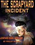 The Scrapyard Incident (Junkyard Dogs)