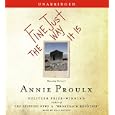 Fine Just The Way It Is: Wyoming Stories 3 by Annie Proulx and Will Patton