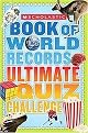 Book of World Records Ultimate Quiz Challenge (Paperback)