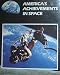 NASA: America's Achievements in Space - (Volume 1: New View of Space / Friendship 7; Volume 2: Apollo 8 / Gemini 4 / Marriner 9)