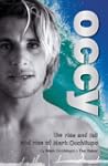 Occy: The Rise and Fall and Rise of M...