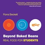 Beyond Baked Beans: Real Food for Stu...