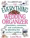 The Everything Wedding Organizer; Checklists, calendars, and worksheets for planning the perfect wedding