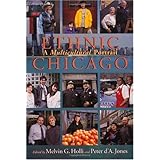 Ethnic Chicago: A Multicultural Portrait