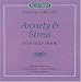 Anxiety and Stress: A Self-Help Book