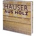 H�user aus Holz